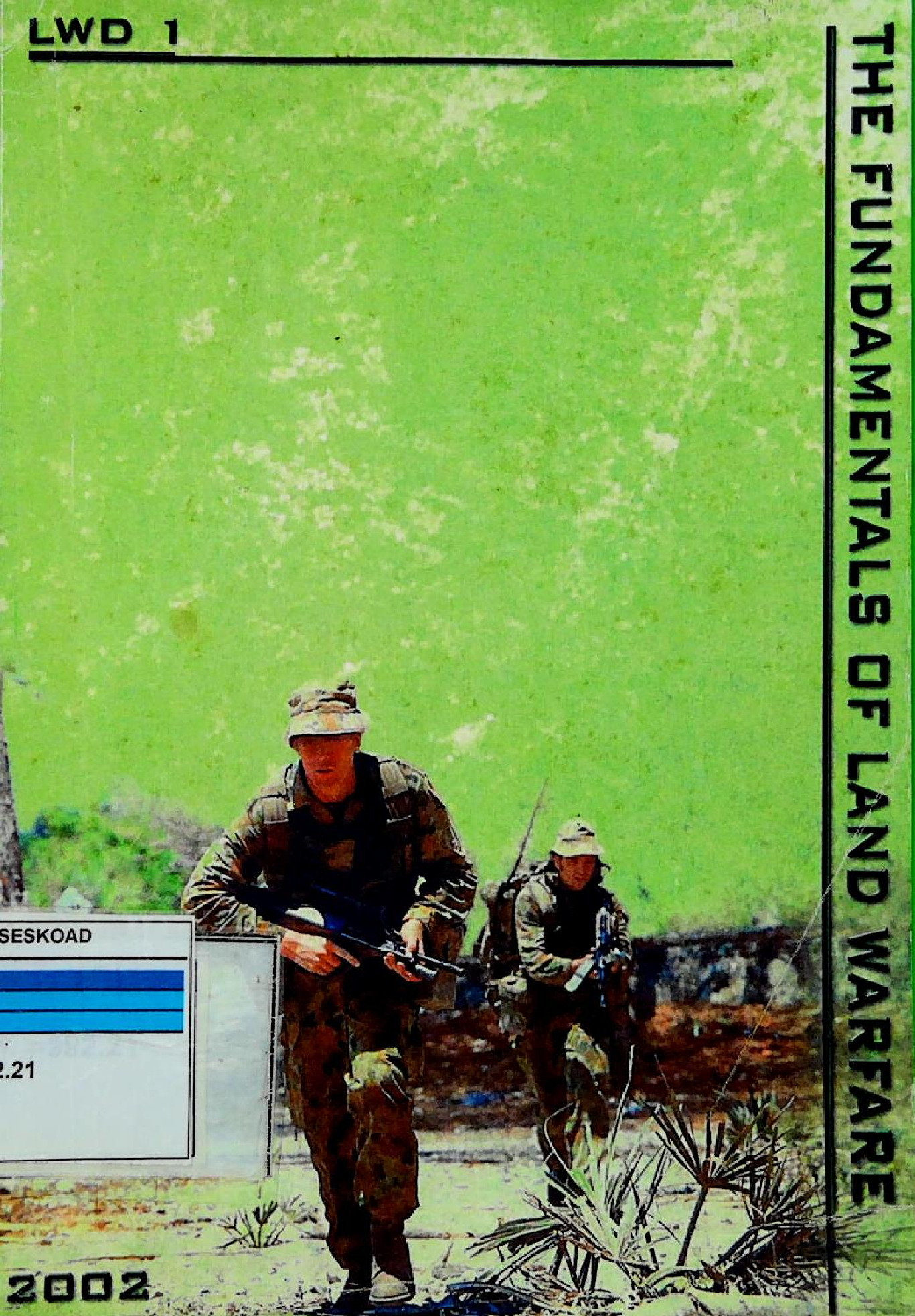 THE FUNDAMENTALS OF LAND WARFARE
